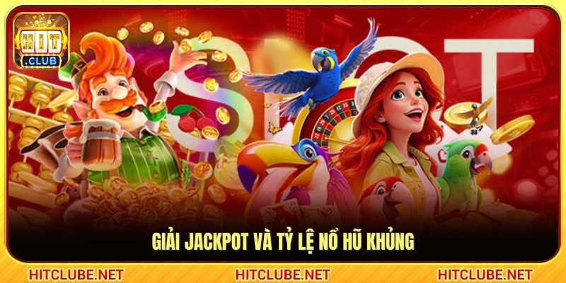 Cơ cấu giải thưởng Jackpot giá trị lớn